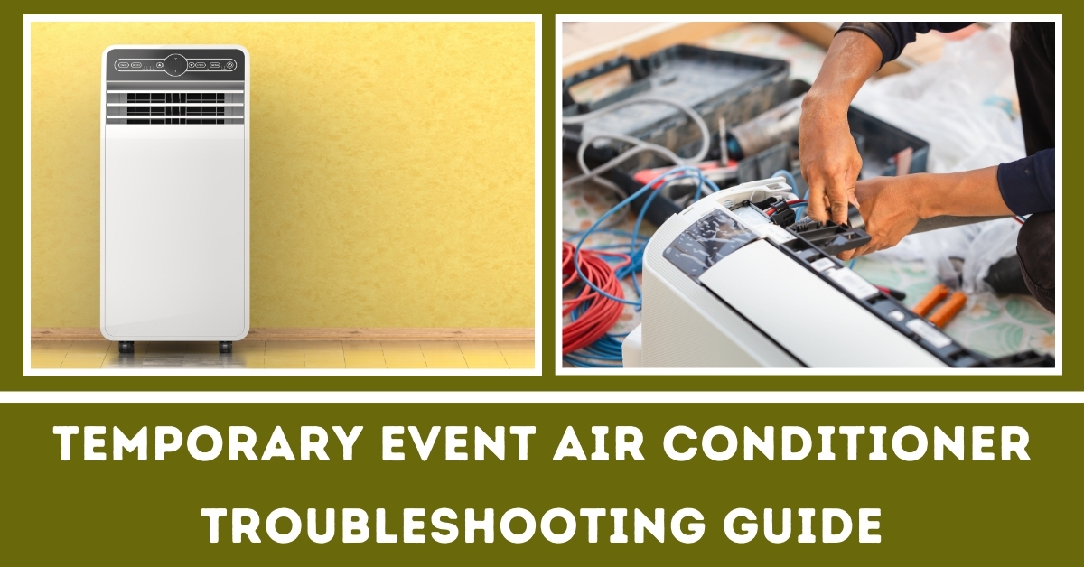 Temporary Event Air Conditioner Troubleshooting Guides