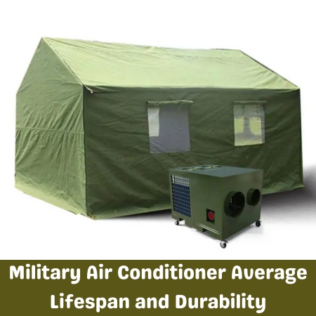 Military Air Conditioner Average Lifespan and Durability