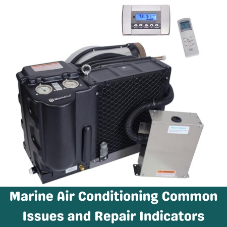 Marine Air Conditioning Common Issues and Repair Indicators